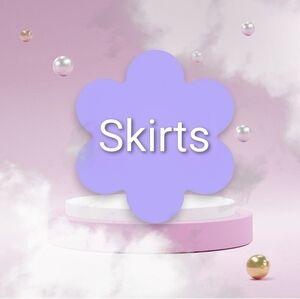 Skirts